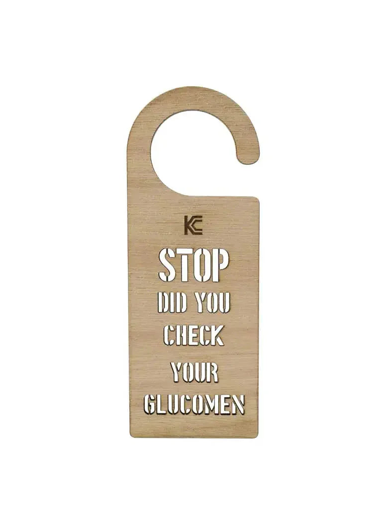 Door hanger for diabetics with "STOP! DID YOU CHECK YOUR GLUCOMEN" message.