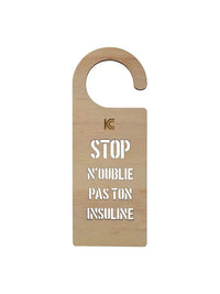 DO NOT FORGET YOUR INSULIN door hanger in plywood with multilingual reminder.